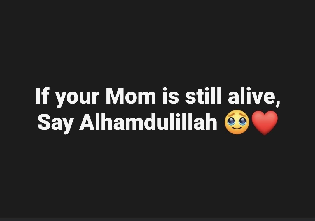 Mariyerh__'s tweet photo. If your Mom is still alive, Say Alhamdulillah 🥹❤️ https://t.co/KTv7B01QDt