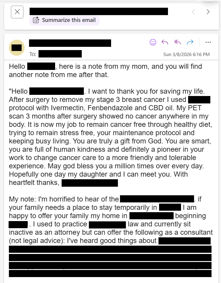 MakisMedicine's tweet photo. NEW ARTICLE: IVERMECTIN and FENBENDAZOLE Testimonial - 76 year old California woman with Stage 3 Breast Cancer reports after 3 months - Cancer Free!

Attacking cancer at an earlier stage = more success!

STORY
76 year old California woman with Stage 3 Breast Cancer

In December 2025 she started:

Ivermectin 1mg/kg/day
Fenbendazole 1332mg/day
Oncologist: Letrozole

Results after 3 months: Cancer Free!

Although vast majority of cancer patients start repurposed drugs at late Stage 4 once they've exhausted all options

emerging evidence suggests the earlier you start, the higher the chance of becoming Cancer Free! 😃

Of course, your jabbed Oncologist will disagree...😂

The Cancer Drug Cartel is crumbling...💪

They've already bought half of the health freedom movement to bash Ivermectin, and if they keep losing billions, they'll have to buy the other half!! 😉

Anyone bad mouthing Ivermectin for cancer at this point, even if it's just to give "friendly advice", is on a payroll. Patients can tell right away! 😃

I have helped over 9000 Cancer patients with Ivermectin, Mebendazole and Fenbendazole in the largest "Right to Try" Project on earth

and it's about to get LARGER!!  🙏

To those who are praying something bad happens to me, there are far more prayers for something good to happen to everyone fighting cancer.

Good will prevail over evil.