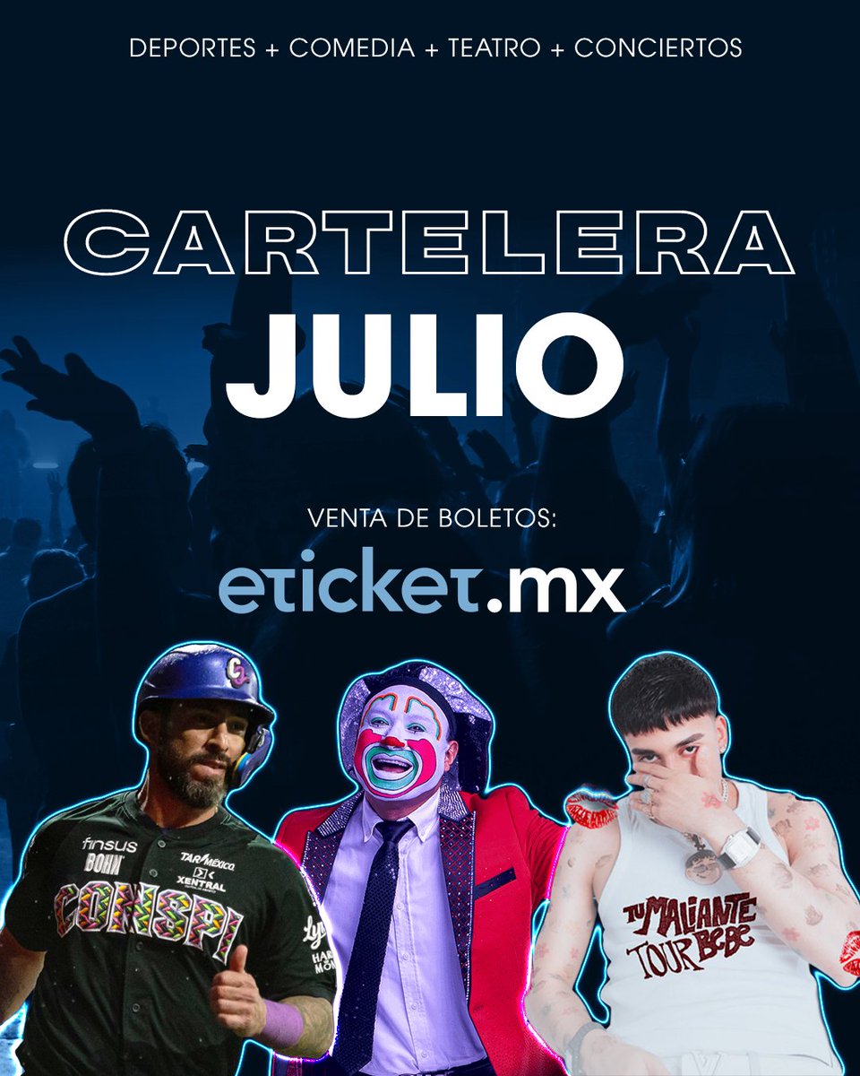 eticket's tweet photo. ¿Ya tienes plan para julio? 👀 Descubre los eventos que tenemos para ti y adquiere tus boletos en https://t.co/QKBSVlfQhb 🎟️ https://t.co/Gqu207RBqA