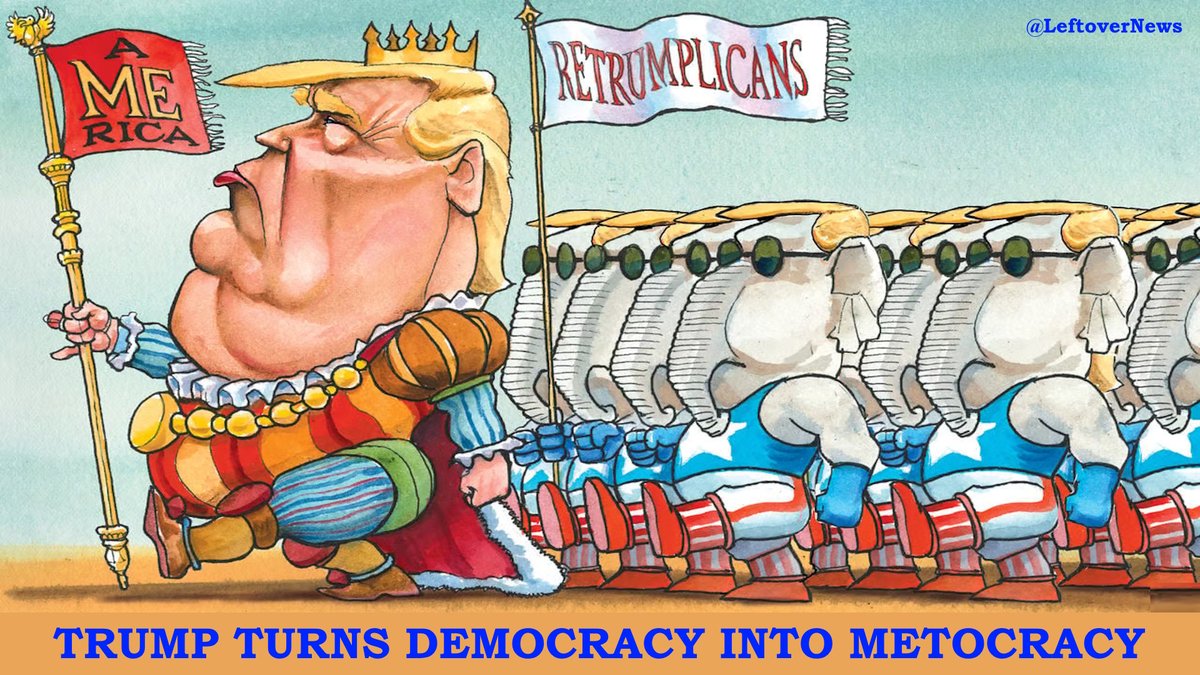 LeftoverNews's tweet photo. @atrupar Kleptocrat Trump turns Democracy into #Metocracy https://t.co/43vibS4Knn