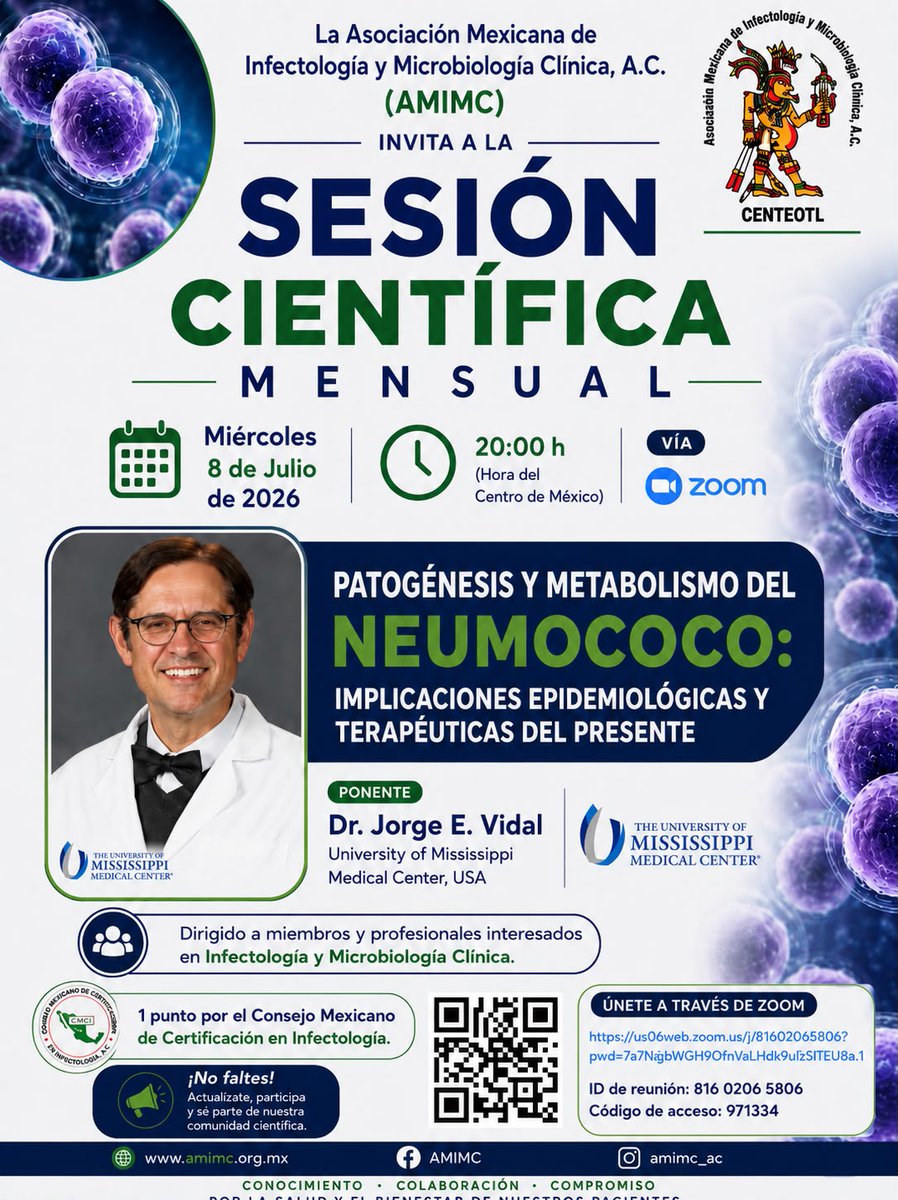 AMIMC8's tweet photo. La AMIMC le invita a la Sesión Académica PATOGÉNESIS Y METABOLISMO DEL NEUMOCOCO: IMPLICACIONES EPIDEMIOLÓGICAS Y TERAPÉUTICAS DEL PRESENTE 
Dr. Jorge E. Vidal 
8 jul 2026 08:00 p. m. CDMX 
Por Zoom https://t.co/nG1a1dEgk6... 
ID de reunión: 816 0206 5806 Código de acceso: 971334 https://t.co/8F9aIpZNUV
