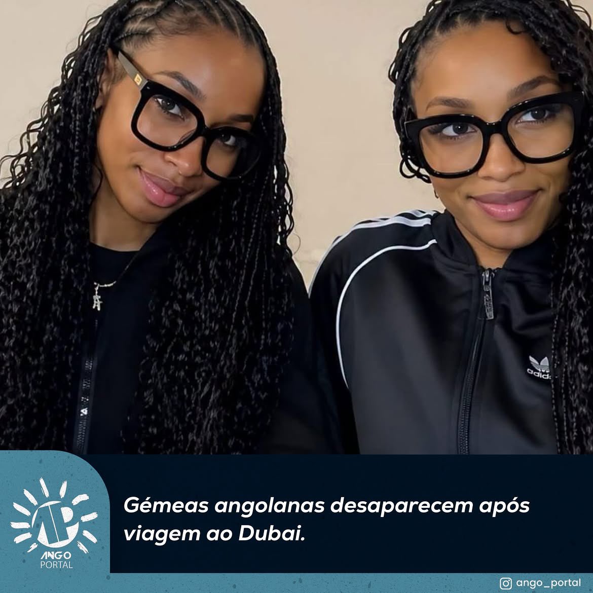 ango_portal's tweet photo. As gémeas angolanas Leila e Laila Lourenço, de 23 anos, estão desaparecidas desde 24 de junho. Foram vistas pela última vez no Dubai. A família, que desconhecia a viagem, está a trabalhar com as autoridades e embaixadas para localizar as jovens.👨🏿‍💻‼️ https://t.co/f5Ii1SSMq1