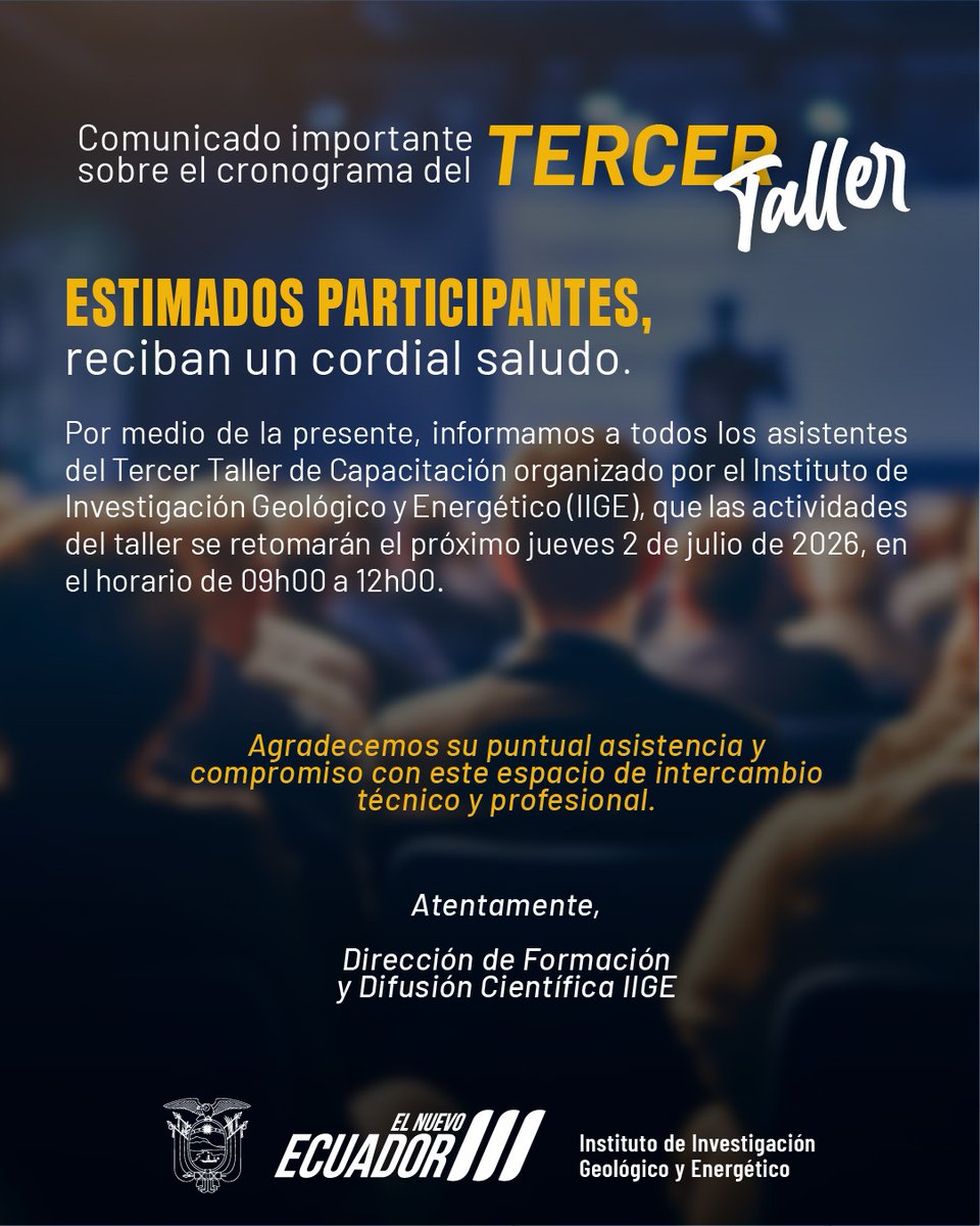 IIGE_Ec's tweet photo. 🛑COMUNICADO IMPORTANTE
Fecha para la culminación del Tercer Taller de Capacitación organizado por el IIGE. https://t.co/hTVq5YNRgk