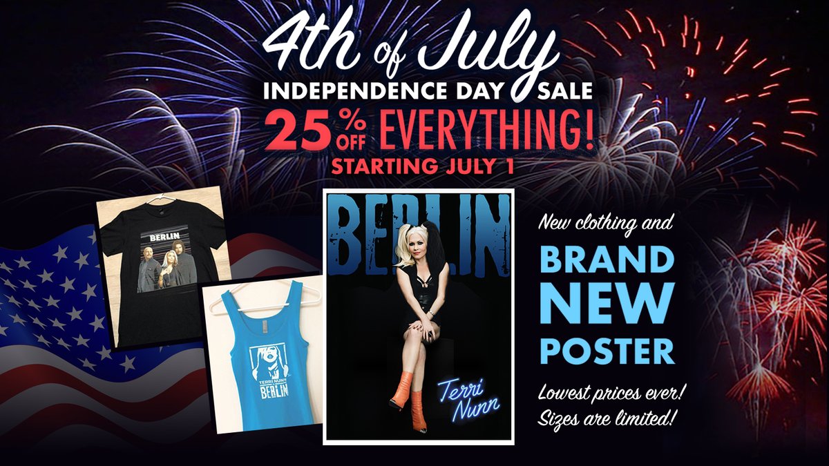 RealTerriNunn's tweet photo. Celebrate Independence Day with 25% OFF everything at the BERLIN Store! 🇺🇸 Drop by starting Wednesday, July 1st, to check out fresh clothing arrivals and grab the brand-new BERLIN poster. #4thofJuly https://t.co/diNjcVfR86