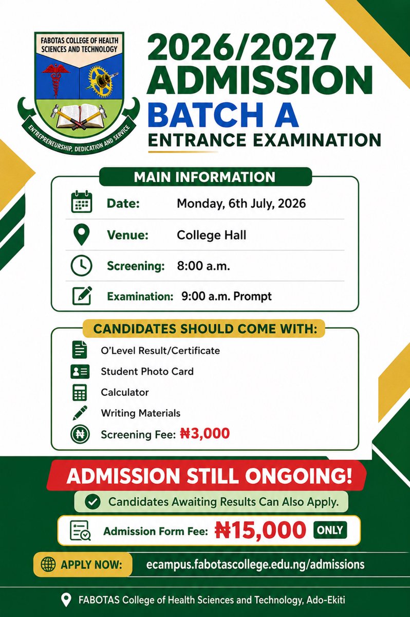 FABOTAS_College's tweet photo. Batch A Entrance Examination Notice!

All candidates who have obtained the 2026/2027 FABOTAS admission form are hereby informed that the Batch A Entrance Examination has been scheduled for Monday, 6th July, 2026. https://t.co/sfQYpnmBja