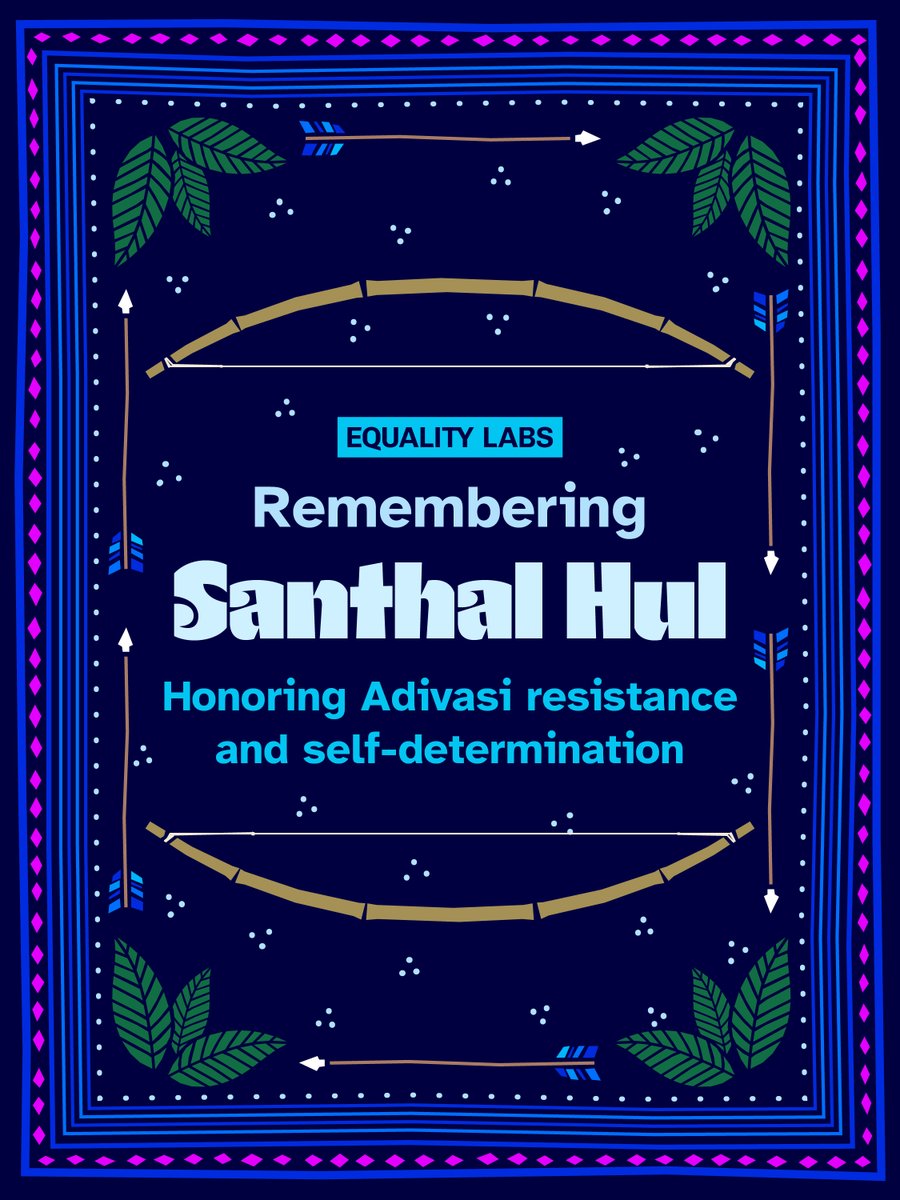 EqualityLabs's tweet photo. Today, we remember the Santhal Hul of 1855, a historic Adivasi uprising against colonial exploitation. The legacy of Santhal Hul reminds us that struggles against exploitation, land dispossession, &amp; cultural erasure are deeply connected to the pursuit of freedom &amp; dignity for all https://t.co/aHytL0key1