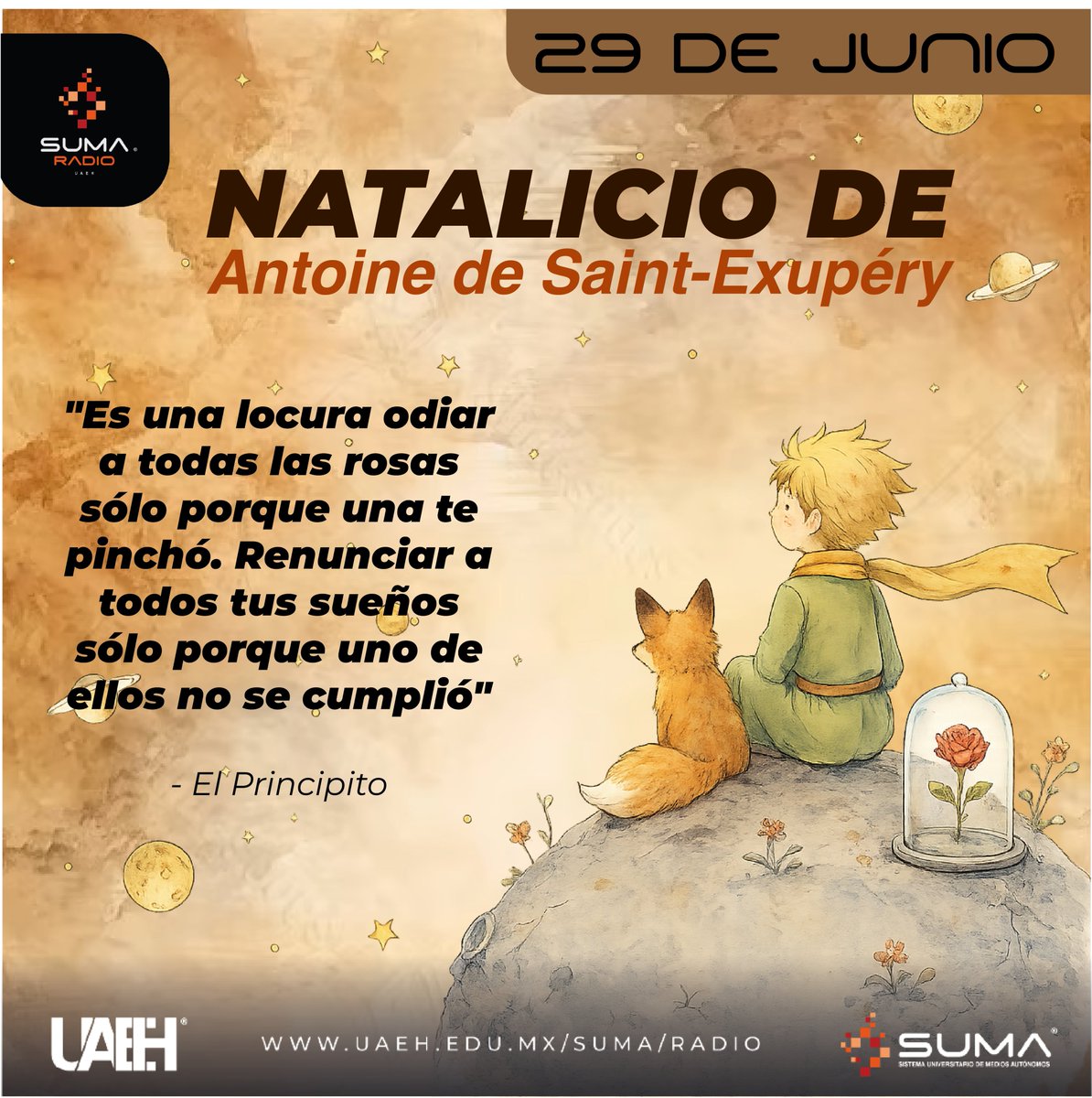 RadioUAEH's tweet photo. Un día como hoy nació Antoine de Saint-Exupéry, escritor y aviador francés que, a través de El Principito, nos dejó enseñanzas que siguen inspirando a generaciones. ✨🌟
💬 ¿Qué enseñanza de #ElPrincipito ha marcado tu vida?
#FrasesQueInspiran #SUMARadio #SUMARadioPachuca https://t.co/wdlvkedxrd