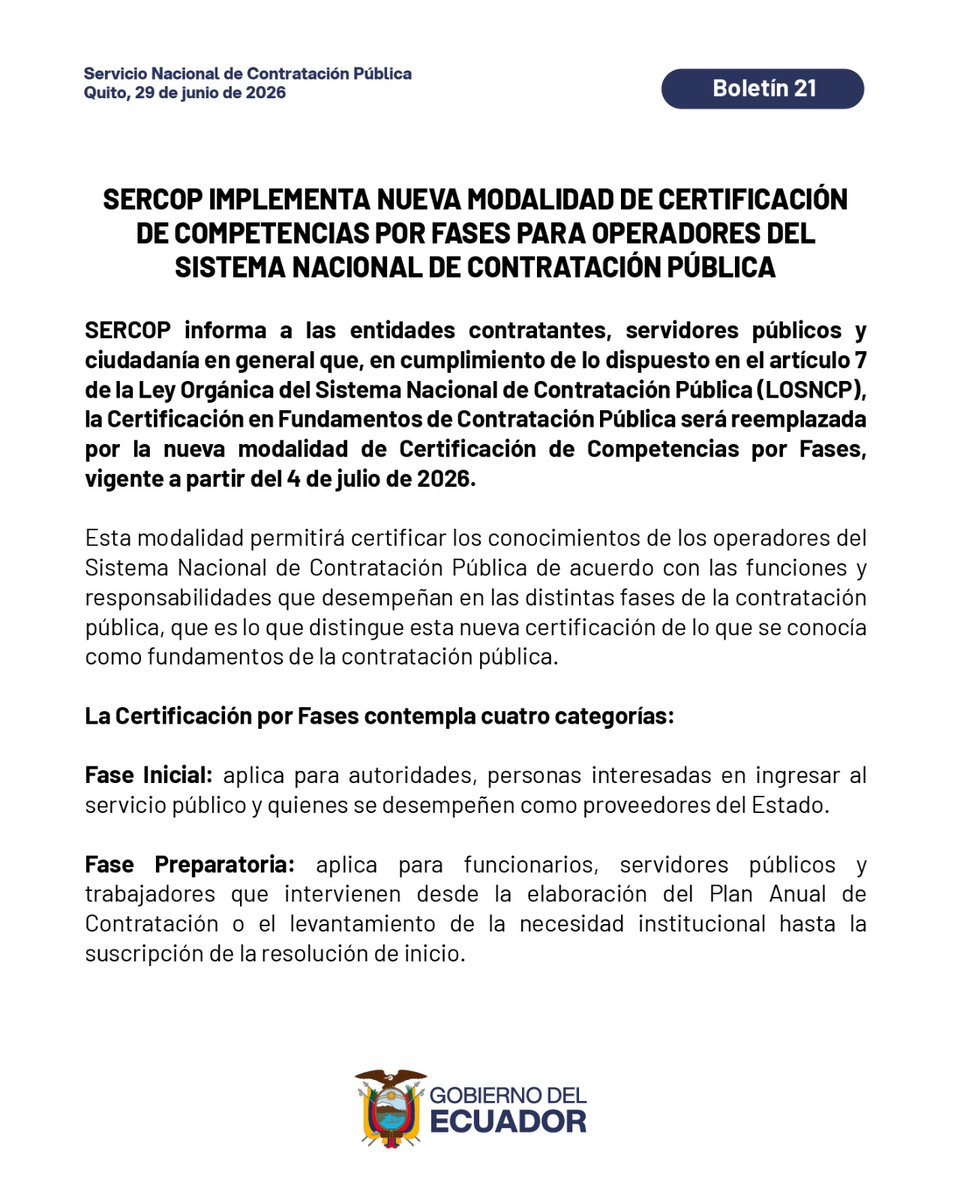 ecuainm_oficial's tweet photo. ‼️#URGENTE
El SERCOP informó que, desde el 4 de julio de 2026, la Certificación en Fundamentos de Contratación Pública será reemplazada por la nueva Certificación de Competencias por Fases para los operadores del Sistema Nacional de Contratación Pública. La modalidad contempla cuatro categorías, se rendirá de forma virtual con validaciones biométricas y las inscripciones estarán habilitadas semanalmente.