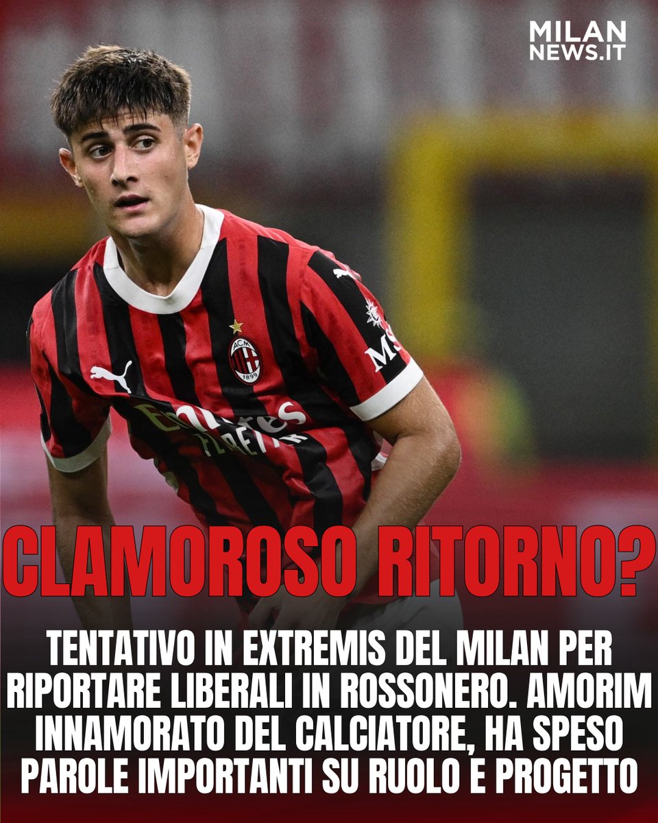 MilanNewsit's tweet photo. 𝗠𝗜𝗟𝗔𝗡, 𝗖𝗟𝗔𝗠𝗢𝗥𝗢𝗦𝗢 𝗧𝗘𝗡𝗧𝗔𝗧𝗜𝗩𝗢 𝗣𝗘𝗥 𝗜𝗟 𝗥𝗜𝗧𝗢𝗥𝗡𝗢 𝗗𝗜 𝗟𝗜𝗕𝗘𝗥𝗔𝗟𝗜. 𝗧𝗘𝗟𝗘𝗙𝗢𝗡𝗢 𝗕𝗢𝗟𝗟𝗘𝗡𝗧𝗘 𝗣𝗘𝗥 𝗔𝗠𝗢𝗥𝗜𝗠 🔥 https://t.co/1omI6ltsPt