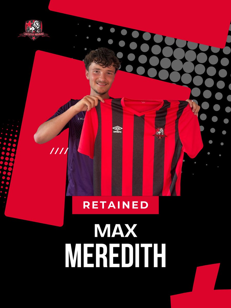 LeicNirvana's tweet photo. 𝗥𝗘𝗧𝗔𝗜𝗡𝗘𝗗 🔒

Max Meredith remains a Leicester Nirvana player for the season ahead. ❤️🖤

Delighted to have him continuing his journey with the club.

#LeicesterNirvana #Retained https://t.co/YMOc9a9XZe
