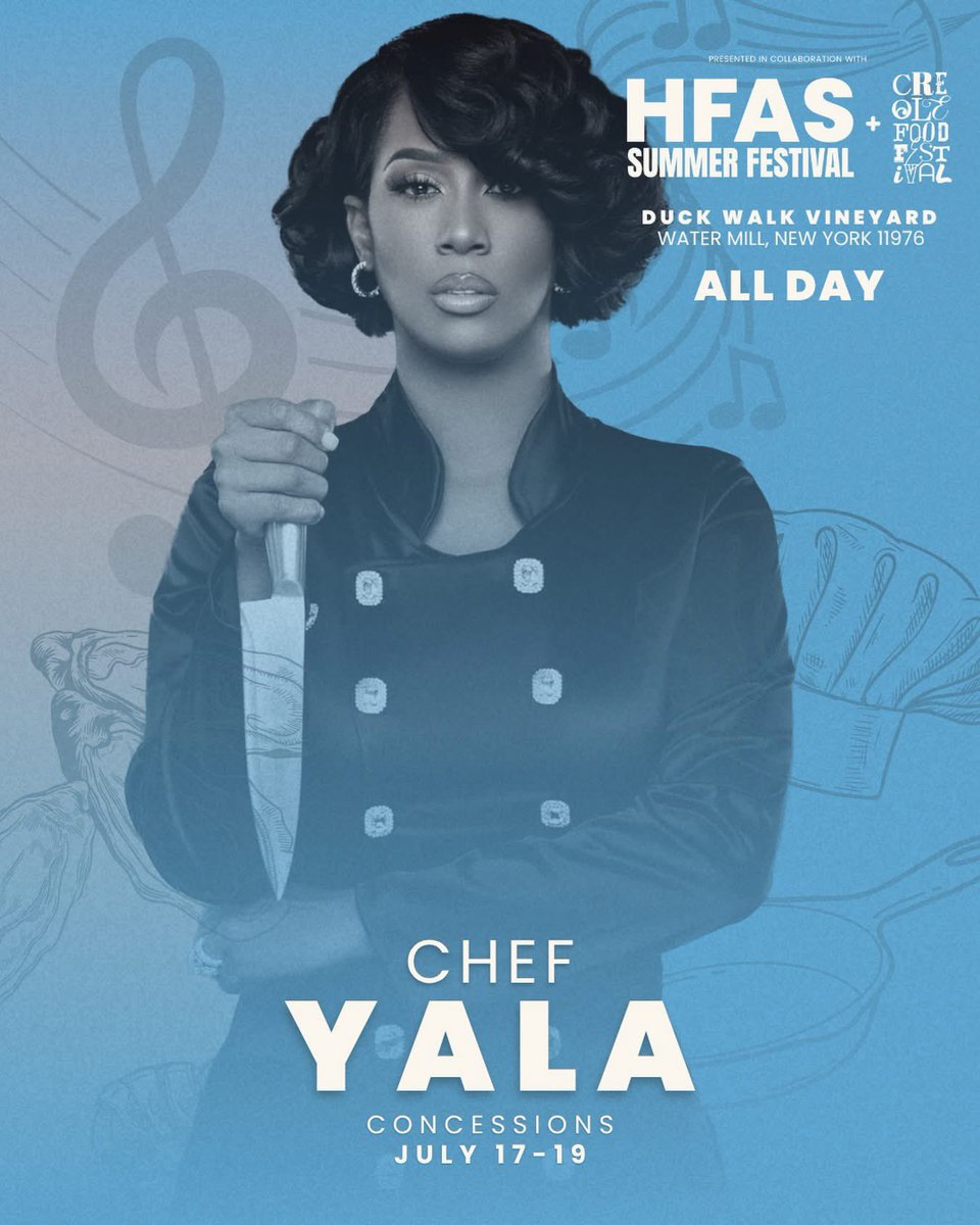 harlemfinearts's tweet photo. Introducing Chef Yala, a culinary creative whose passion for food brings people and cultures together.

July 17–19, 2026 
Duck Walk Vineyard. Water Mill, NY

https://t.co/E5jKADzdUp 

#HFASSummer #HFASSummerFestival #BecomeTheMoment https://t.co/vrZvxEXLpU