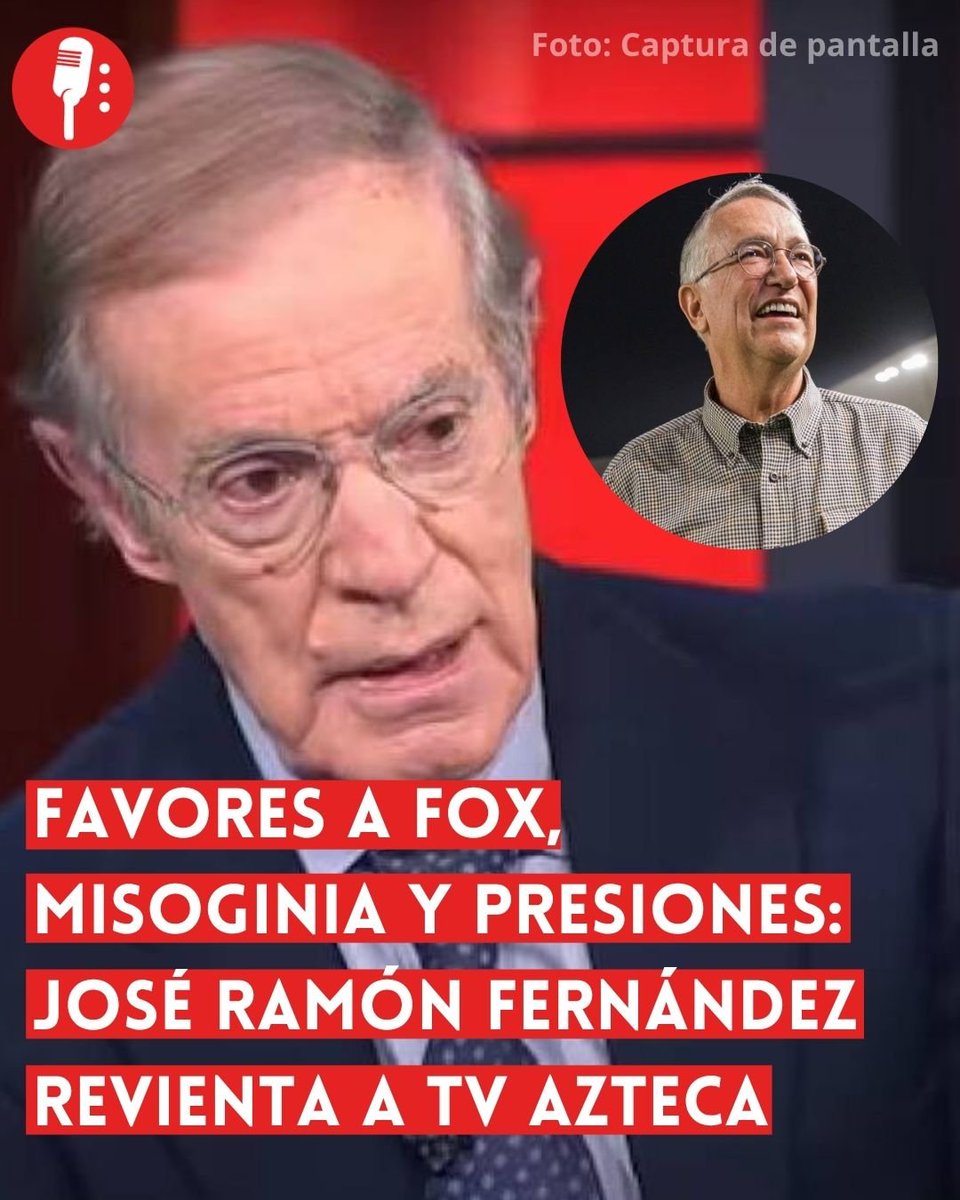 ReporterosMX_'s tweet photo. ⭕ OJO | FAVORES A FOX, MISOGINIA Y PRESIONES: JOSÉ RAMÓN FERNÁNDEZ REVIENTA A TV AZTECA

Durante una reciente entrevista, el veterano periodista relató algunos de los episodios que vivió mientras ocupó la dirección de noticias de la televisora, señalando presuntas presiones empresariales, favores políticos y un ambiente laboral marcado por prácticas que calificó como negativas para el ejercicio periodístico. https://t.co/2pOUY3hald