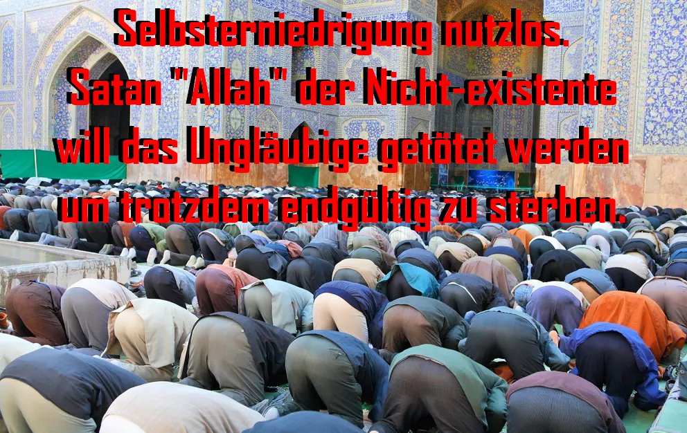 GegensP's tweet photo. @TheColdJack Dabei ist Beterei im ☪ nutzlos https://t.co/sOXpLVymeg