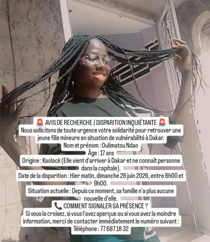 Avis_Senegal's tweet photo. 🚨 AVIS DE RECHERCHE / DISPARITION INQUIÉTANTE 🚨
Nous sollicitons de toute urgence votre solidarité pour retrouver une jeune fille mineure en situation de vulnérabilité à Dakar. Oulimatou Ndao, Âge: 17 ans. (Elle vient d'arriver à Dakar et ne connaît personne : 77 687 18 32 https://t.co/3HgdJCSDIf