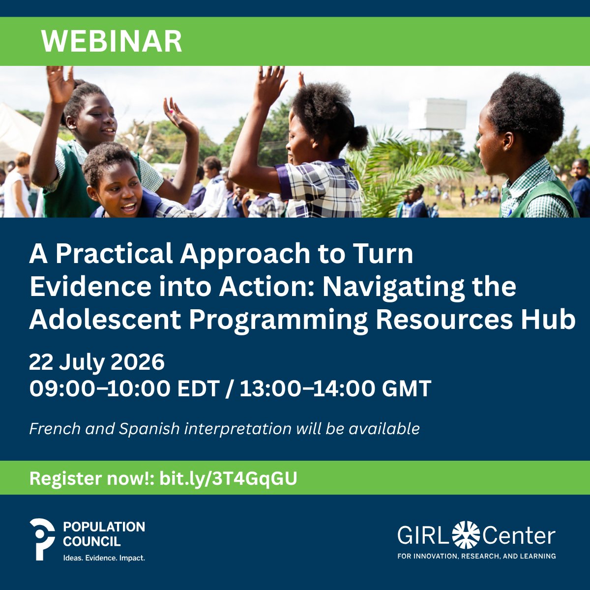 GIRLCenterPC's tweet photo. Join us for a webinar to learn more about user-friendly program tools and resources that help turn girl-centered evidence into action. 

French &amp; Spanish interpretation will be available.

🗓️ July 22 
🕒 9:00 AM ET/1:00 PM GMT
🔗 Register: https://t.co/Wsh0y2MJ4d

@Pop_Council https://t.co/19q5YwZaeS