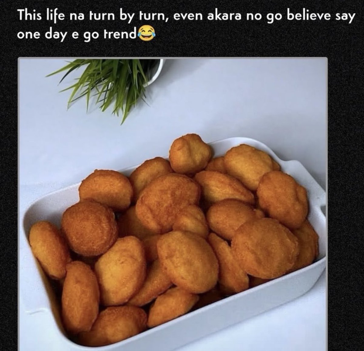 QueenPresh773's tweet photo. Even akara self go shock😂😂 https://t.co/sOoptp08AH