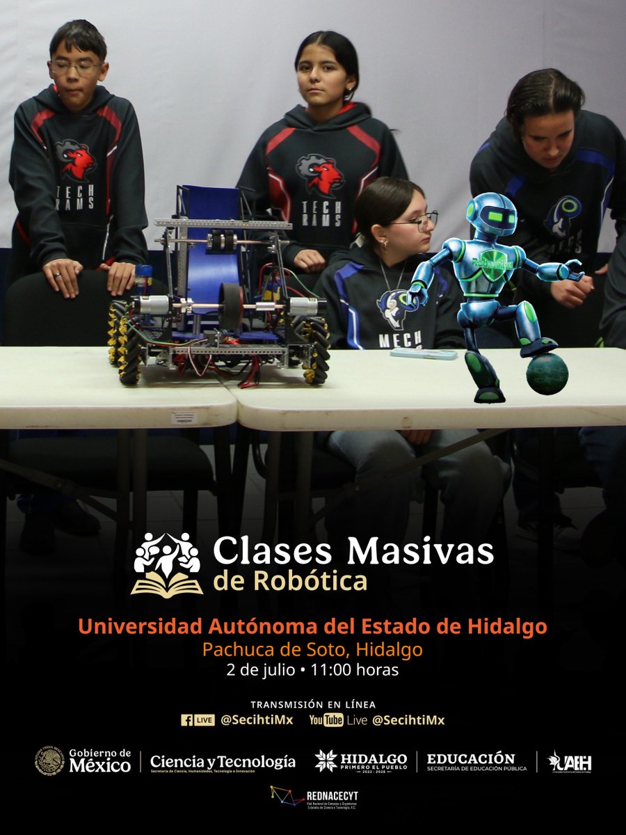 Secihti_Mx's tweet photo. ¡Súmate a la Primera Clase Masiva de #Robótica! ⚡🤖
Desde la #Secihti, impulsamos el talento joven en este gran encuentro con la tecnología y el futuro. ¡No te quedes fuera!

📅 2 de julio, 11:00 h
📍 Sede: @UAEH_OFICIAL Pachuca de Soto, Hidalgo.
📱 https://t.co/Rsfl85MiVH https://t.co/EIPF9wcNhf
