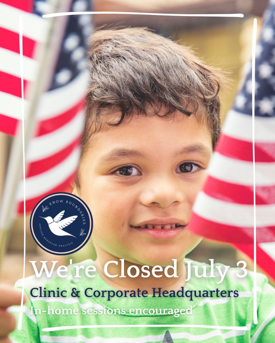 Know_Boundaries's tweet photo. Our clinic and corporate headquarters will be closed on Friday, July 3, in observance of Independence Day.
In-home ABA services may continue as scheduled. Please check with your BCBA or therapist if you have any questions.
Wishing you a safe and happy Independence Day! https://t.co/RGYcvHG5pS