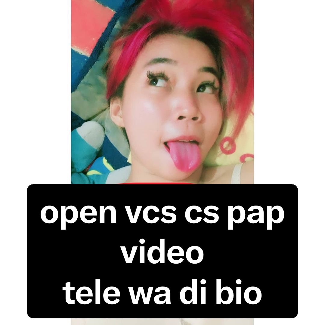 haechanzi's tweet photo. open vcs cs pap video

tele: https://t.co/kWJNCpD2ms 
wa:  https://t.co/koix1pR5mu

kado raksasa jepun menit raja barba teh hijau king indo #vcscrottt samba https://t.co/79irY1zH5N