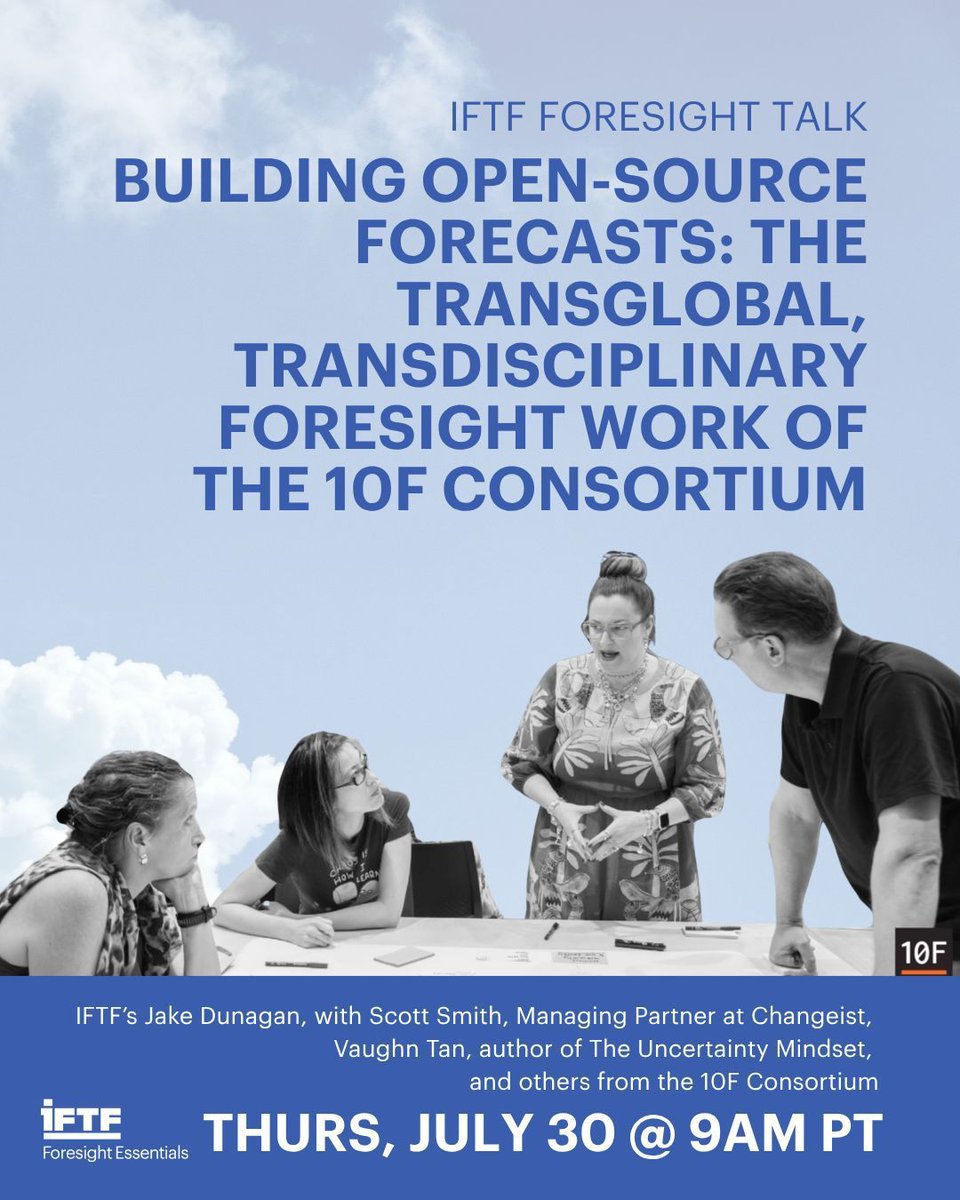 iftf's tweet photo. 20+ foresight practitioners across a dozen countries produced 10 rigorous,  forecasts on the transformation of the global landscape! Join IFTF's Jake Dunagan 7/30, to break them down with the creators. https://t.co/48LmzbBgzv #foresighttalk #governancefutures #strategicforesight https://t.co/Uh4gnlDmz2