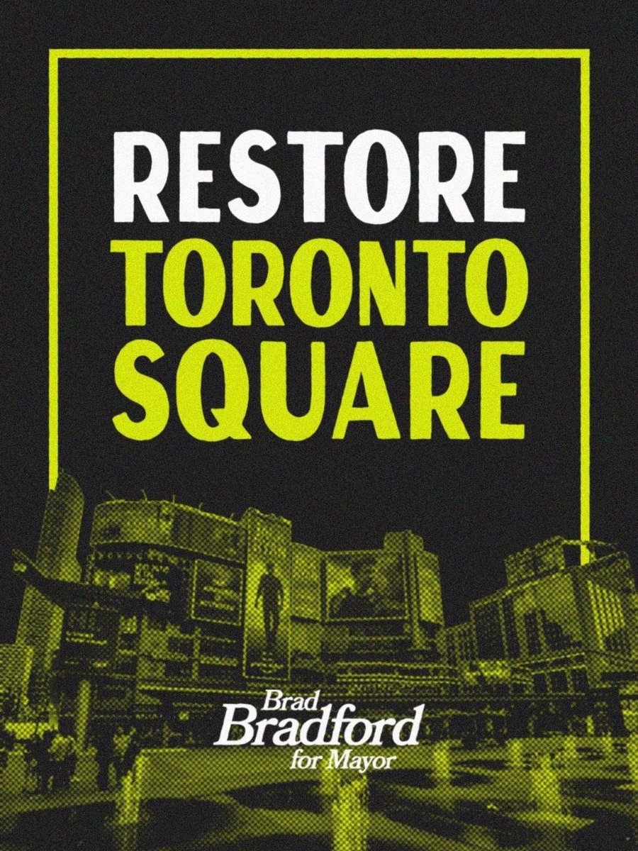 BradMBradford's tweet photo. Right now, Toronto taxpayers are subsidizing disorder at the busiest intersection in the country. But it doesn’t have to be this way. 

Welcome to Toronto Square, a city centre we can be proud of again. My plan makes the intersection at Yonge and Dundas cleaner, safer, and full of life with a permanent police presence, expanded mental health outreach, year-round programming, and a celebration of Canadian stories. All without raising your property taxes.

That’s how we’ll build a city we can be proud of.