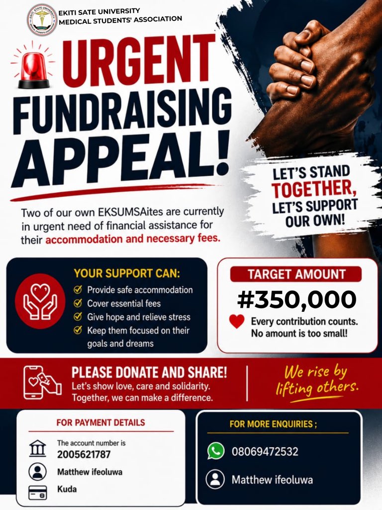 EksuMedical's tweet photo. URGENT FUND RAISING‼️

We are calling everyone to support 2 of our colleagues who need money for school fees and accommodation.

No amnt is too small  let’s stand together and help them cross this crucial stage‼️

ACCOUNT NUMBER: 2005621787
MATTHEW IFEOLUWA
KUDA BANK

Thank you https://t.co/AzdoPIBPxe