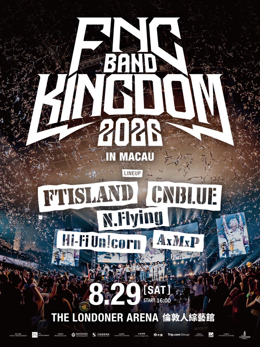 FNC_ENT's tweet photo. FNC BAND KINGDOM 2026 IN MACAU 티켓 판매 시작

🗓일정: 08.29(토)
📍장소: The Londoner Arena
✔️ https://t.co/pLvxq9qkRa

#FNCBANDKINGDOM #FTISLAND #CNBLUE #NFlying #HiFiUnicorn #AxMxP https://t.co/V3LVlc03Df