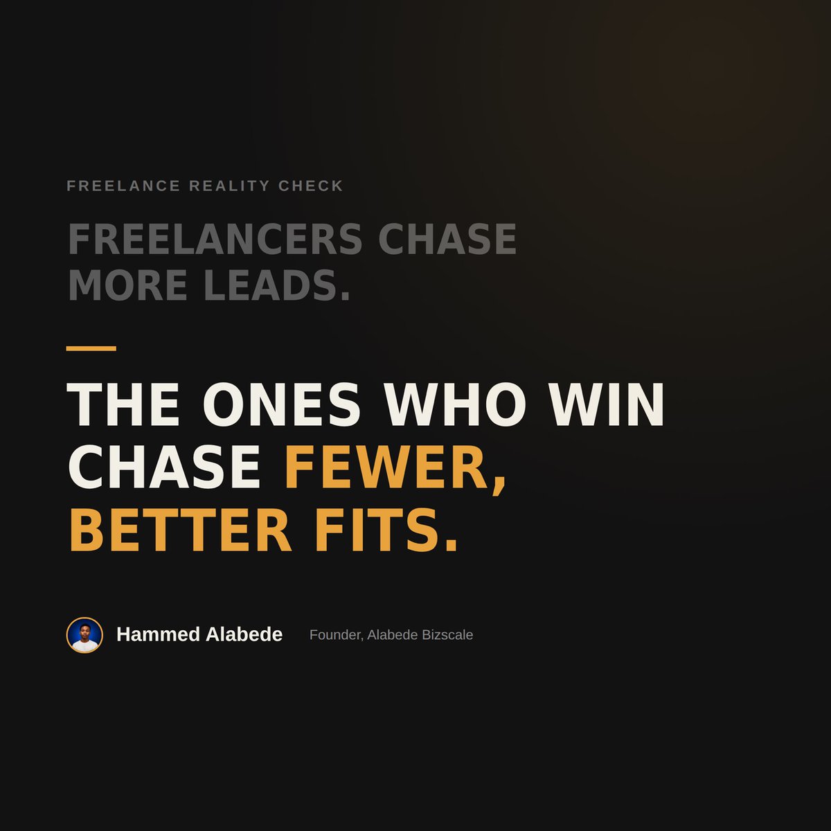 AlabedeBizScale's tweet photo. Freelancers chase more leads. The ones who win chase fewer, better fits.
#freelancing #freelancetips #smallbusiness https://t.co/vGY5JxwhW2