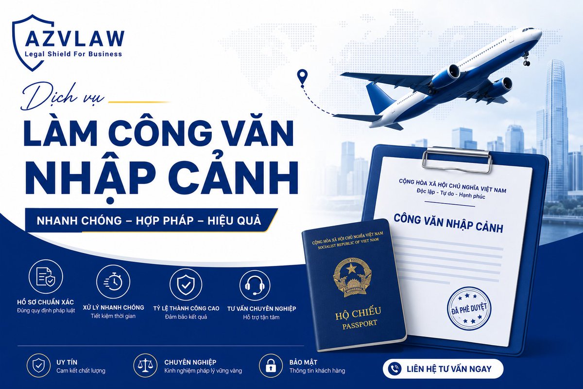AZVLAW_VN's tweet photo. ✈️ Cần làm công văn nhập cảnh cho người nước ngoài?

AZVLAW hỗ trợ trọn gói:
 ✅ Tư vấn điều kiện nhập cảnh
 ✅ Soạn &amp; nộp hồ sơ đúng quy định
 ✅ Xử lý nhanh, tiết kiệm thời gian
 ✅ Hỗ trợ doan nghiệp và cá nhân trên toàn quốc
#AZVLAW #CongVanNhapCanh https://t.co/Au91OqbHjK