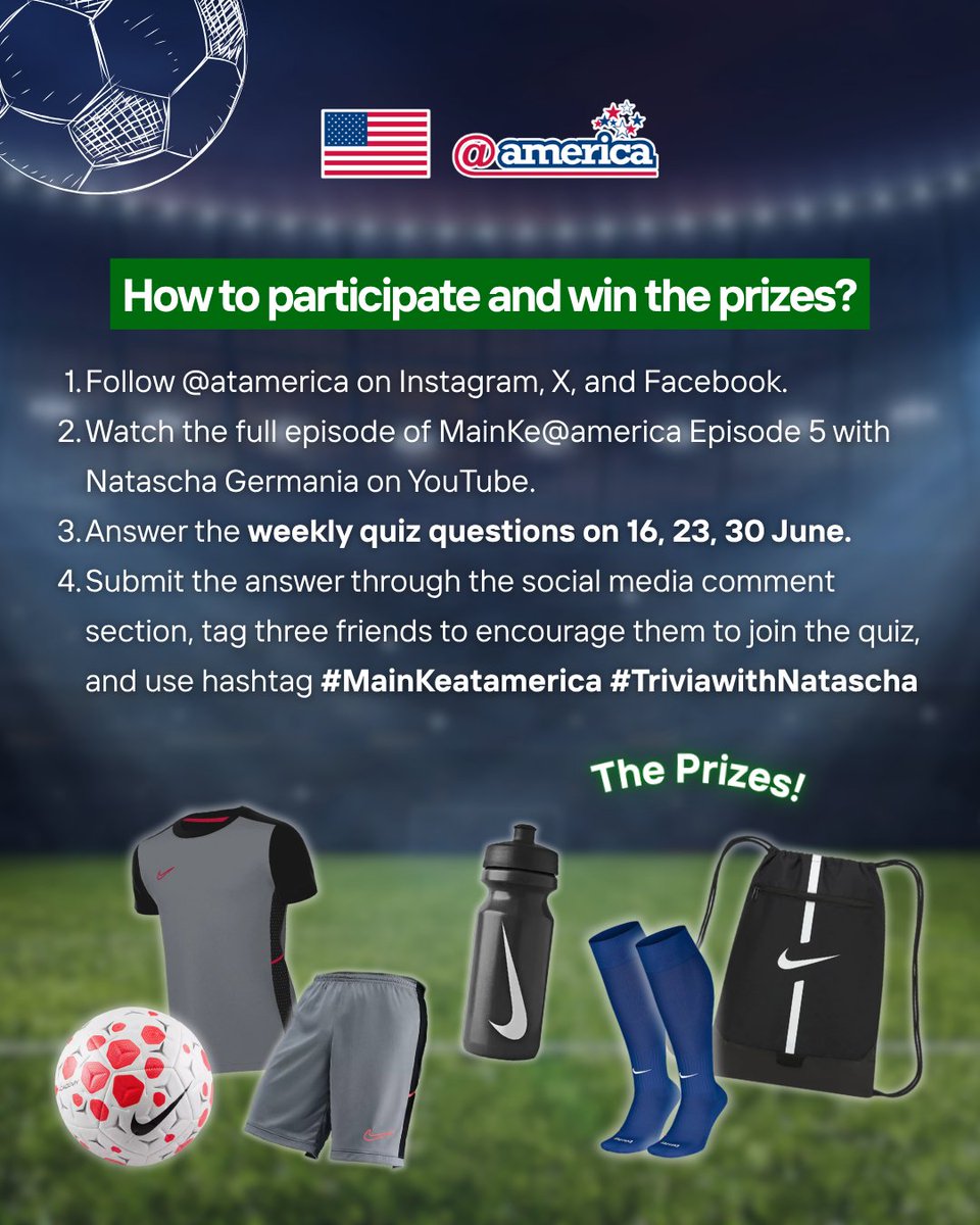 atamerica's tweet photo. MainKe@america Trivia with Natascha - Quiz #3

Share your picks in the comments below and tell us why! 👀⚽

How to participate and win the prizes?
1. Follow @atamerica on Instagram, X, and Facebook
2. Watch the full episode of MainKe@america with Natascha Germania on YouTube
3. Answer the weekly quiz questions on 9, 16, 23 June
4. Submit the answer through the social media comment section, tag three friends to encourage them to join the quiz, and use hashtag #MainKeatamerica #TriviawithNatascha

Last chance to win exclusive soccer merchandise! Good luck, #SOBATamerica! ✨

#MainKeatamerica #TriviawithNatascha