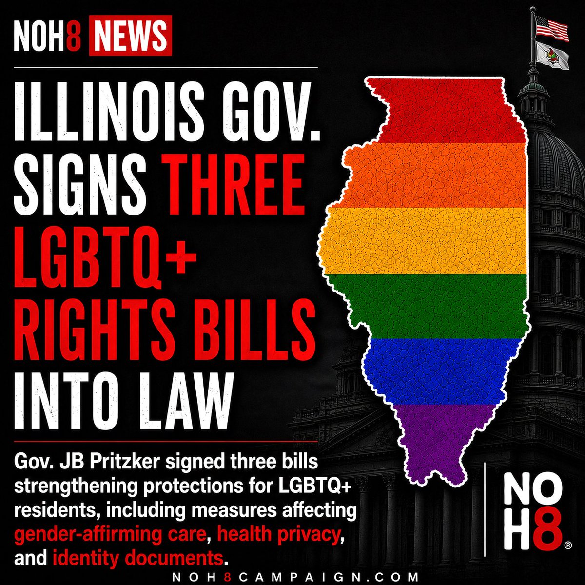 NOH8Campaign's tweet photo. On Sunday, Illinois Gov. JB Pritzker signed three new laws strengthening protections for LGBTQ+ residents.

The legislation includes measures to safeguard the privacy of gender affirming health care, expand access to prescribed hormone therapy, and protect the ability to self-select gender markers on Illinois driver's licenses and state IDs. #NOH8