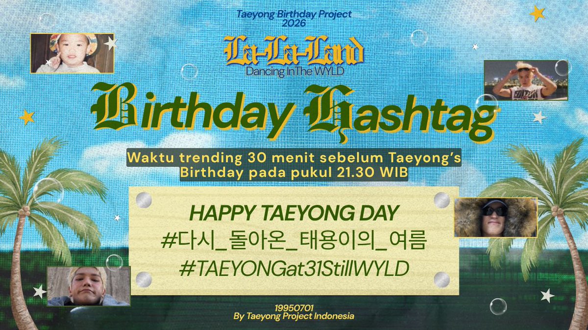 TaeyongProject's tweet photo. 🥳 [Hashtag Announcement🌹]

Use the hashtags below to celebrate TAEYONG’S 31st BIRTHDAY!

🗓️ 11:30PM KST (21:30 WIB)

🔑 HAPPY TAEYONG DAY
#️⃣ 다시_돌아온_태용이의_여름
#️⃣ TAEYONGat31StillWYLD

#태용 #TAEYONG https://t.co/a1rUOMs0m2