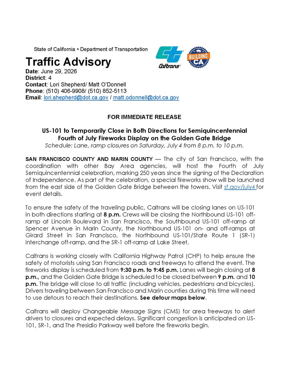 CaltransD4's tweet photo. 🎆 Expect major travel impacts for the Semiquincentennial Fourth of July celebration.

🚧 US-101 lane closures begin at 8 p.m.
🌉 Golden Gate Bridge closes to all traffic from 9-10 p.m.
🎇 Fireworks: 9:30-9:45 p.m.

Use public transit when possible and follow posted detours. https://t.co/1sbNXRRVmH