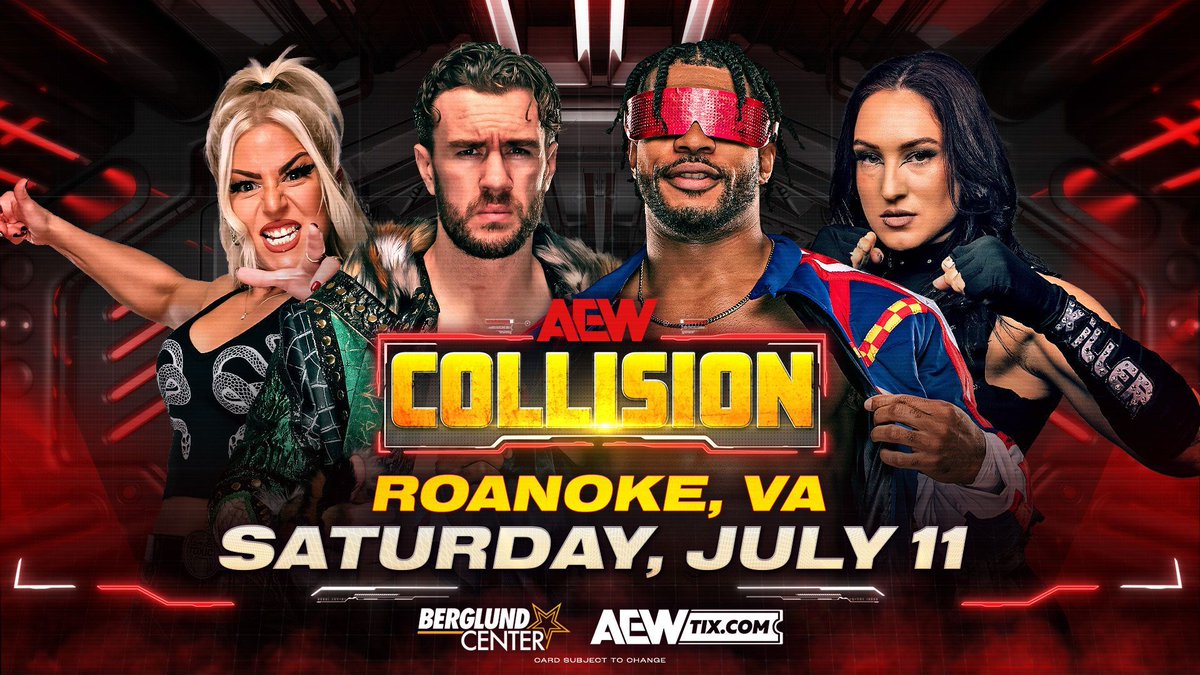 AEWLive's tweet photo. #AEWCollision returns to @BerglundCtr in Roanoke, VA, LIVE on Saturday, July 11!

Tickets are on sale NOW!

🎟️ https://t.co/exsknNHJa6 https://t.co/Vbvc4xJzPb