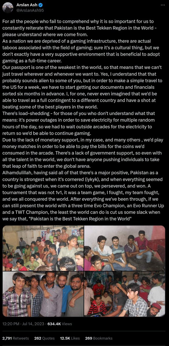 Bawaqar_Haider's tweet photo. Arslan Ash is a player who was inspired by other great players like Saleh, Habib, Pola, Shehzad, Mashood, Unaiz, Molvi Faisal, FoulTox, Sami, Junaid Kim, Yuri Honey, Major, and countless more. Some of these players were literally later beaten by him.

He certainly has seen some of his GOATS in the Arcade competing at peak Arcade era of Tekken 3, Tekken Tag 1, & T5, KOF 97/98/99 in Lahore. Where the competition doesn't just get serious in the arcade, sometimes it gets personal.

Having seen an intense competitive environment, players are playing for pride whether it's about dignity or crushing pride through money matches. He has seen it all.

Not only has he seen some of the best competition, he had to dive into this ritual in the ugliest way. Owning a console might be a norm in the west but owning a console was a dream for Arslan Ash you know right now who Playstation asked for an interview.

No disrespect intended, the people he is competing with can never truly understand the sewers he had to clean before claiming to be the king of the underground competitive scene of Pakistan. Y'all see success, I see it as revenge against his struggles, deprivation and to convince his family how much he loves to play the game and how hard the competition was just to prove he is as good as his OGs were.

He literally surpassed his OGs in the search to discover his own true potential.
No one deserves credit but he himself, and the players who challenged him to be this strong. The frenemies he made along the way, and the people who believed in his talent.

8th EVO is still probably not doing justice with what he achieved for himself and the entire community which was invisible to the world of fighting games 7 years ago.

🇵🇰❤️ #EVO2026 #Tekken8 #PakistanFGC