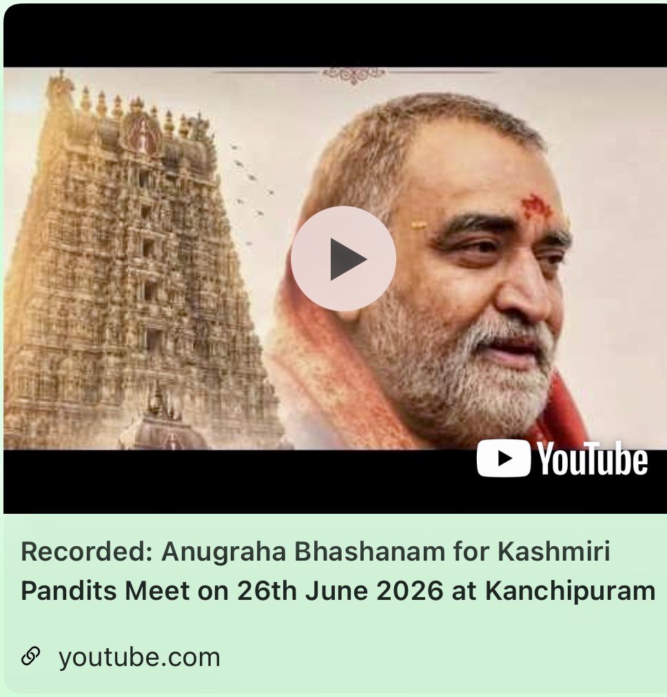 shmiusa's tweet photo. Kanchi Mutt Notes: 26/6/2026
Kanchipuram

Anugraha Bhashanam  for  Kashmiri Pandits Meet on 26th June 2026 at #Kanchipuram 
#Kashmir #காஷ்மீர் 

https://t.co/GFXBYMzTfj 

@kp_global @Kporgall @Sunilraina10 @rkkaulsr @Dilleye @Gopalee67 @ProfBeenaBudki @ProfessorBJP @imkarjunsampath @seetharaman1272 @RavinderRaina @sas_sarma @SrinagarGirl @Tantraloka @anuradhasabha @IBharatham