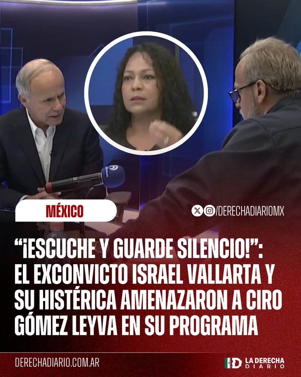 DerechaDiarioMX's tweet photo. 🚨🇲🇽 | PARA ESO LO LIBERÓ LA "4T": El exconvicto por secuestro Israel Vallarta y su histérica fueron a amenazar al periodista Ciro Gómez Leyva en su programa, faltando al respeto a la entrevista e insultándolo, porque Morena lo liberó precisamente para amedrentar a periodistas críticos del narcorégimen.