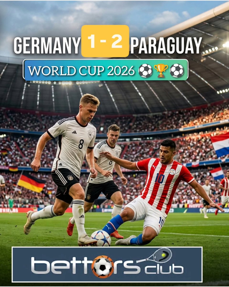 BettorsClub's tweet photo. GERMANY 1 - 2 PARAGUAY #worldcup https://t.co/BtGW0aigKH