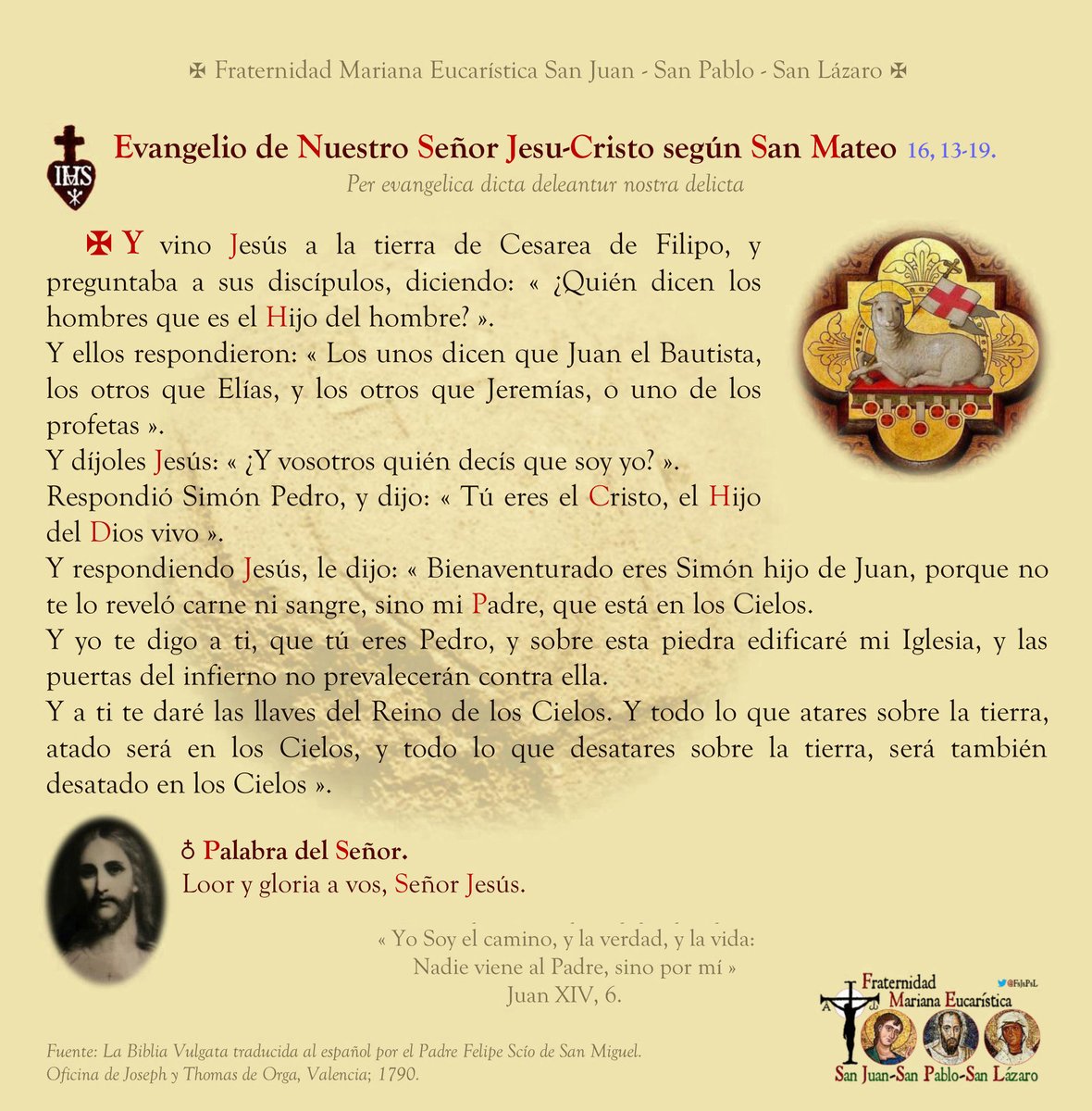 FsJsPsL's tweet photo. ✠ Evangelio de Nuestro Señor Jesu-Cristo:
« Respondió Simón Pedro, y dijo: “Tú eres el Cristo, el Hijo del Dios vivo” ». https://t.co/nzalTzW7V4