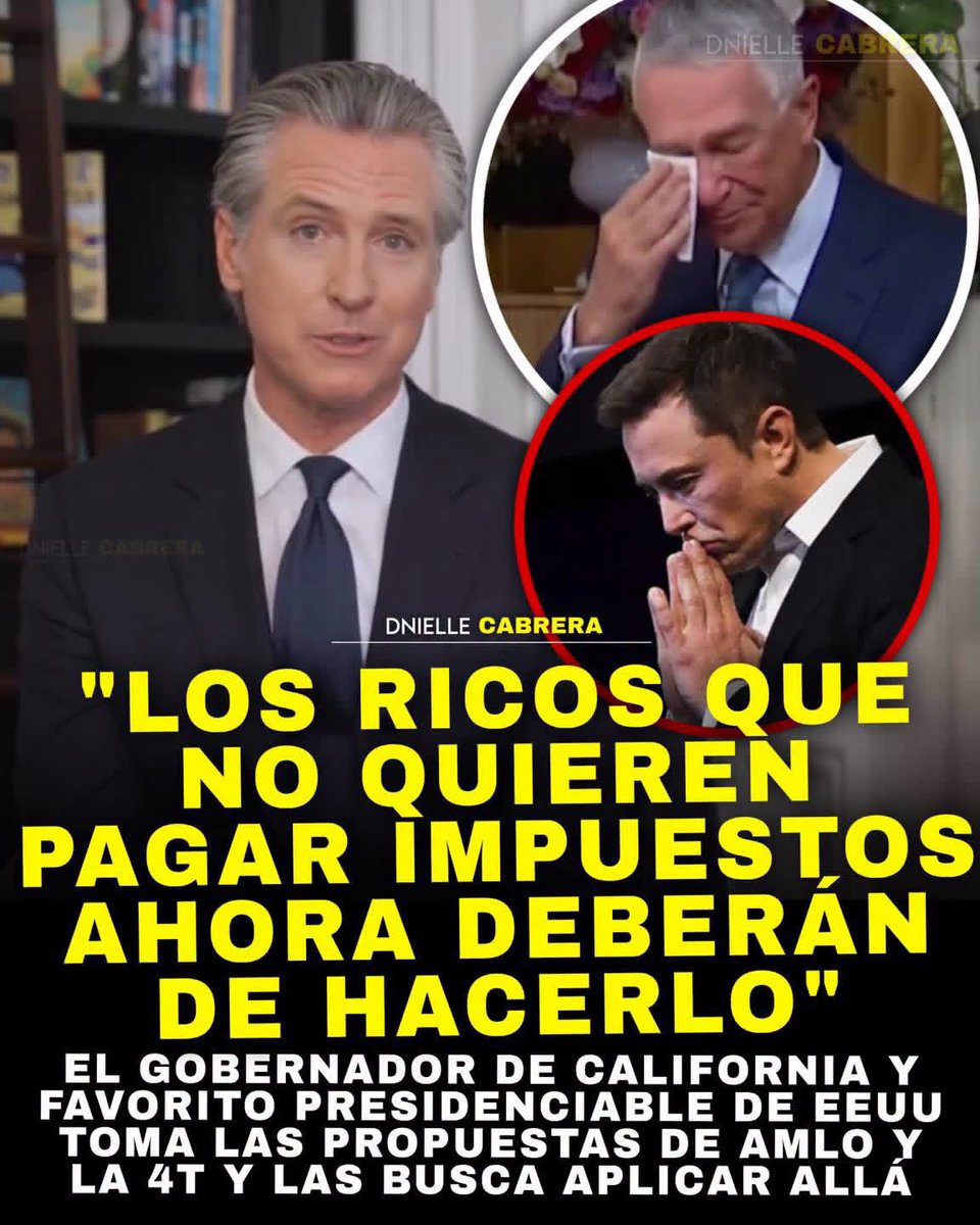 DnielleCabrera's tweet photo. 🚨 EEUU COPIARÁ A MÉXICO!

Gavin Newsom, gobernador demócrata de California y uno de los principales aspirantes a la presidencia de EEUU en 2028, lanzó una propuesta que suena calcada del discurso de AMLO: un impuesto mínimo nacional para cualquier persona cuyo patrimonio supere los 100 millones de dólares.

Además de prohibir que los súper ricos usen sus carteras de acciones como garantía para financiar estilos de vida de lujo sin pagar impuestos.