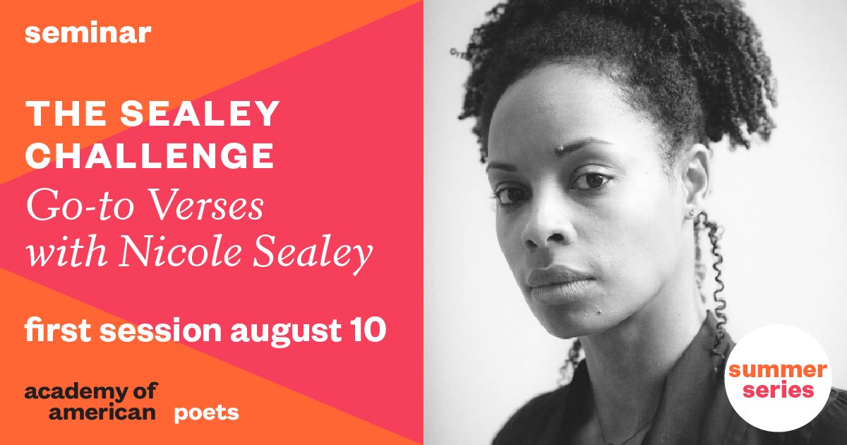 POETSorg's tweet photo. Join Nicole Sealey (@Nic_Sealey) for The Sealey Challenge: Go-to Verses with Nicole Sealey, a four-part virtual seminar exploring the poems Sealey returns to—and what they reveal about style and craft.

Featuring work by Yusef Komunyakaa, Layli Long Soldier, Brenda Shaughnessy, Tracy K. Smith, Lucille Clifton, Eavan Boland, and more.

First session: Monday, August 10
General admission: $200 | Academy members: $160

Register: https://t.co/3121Ho9HiU

#SealeyChallenge