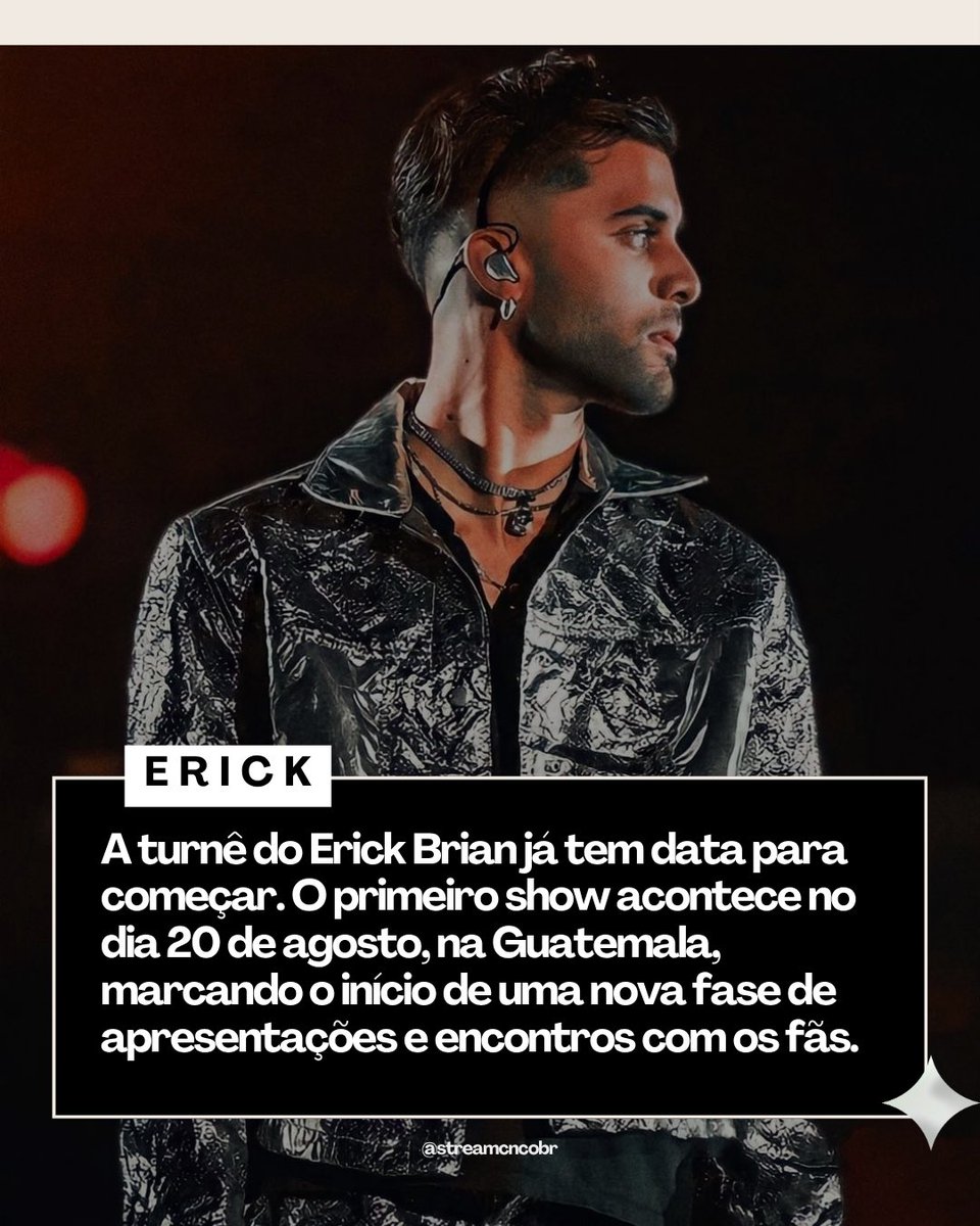 STREAMCNCOBR's tweet photo. 🚨 Contagem regressiva iniciada!

A próxima turnê do Erick Brian já tem data para começar.  O primeiro show acontece no dia 20 de agosto, na Guatemala, marcando o início de uma nova fase de apresentações e encontros com os fãs. 🇬🇹

Vamos ter data no Brasil? https://t.co/xoK1ypC4ea