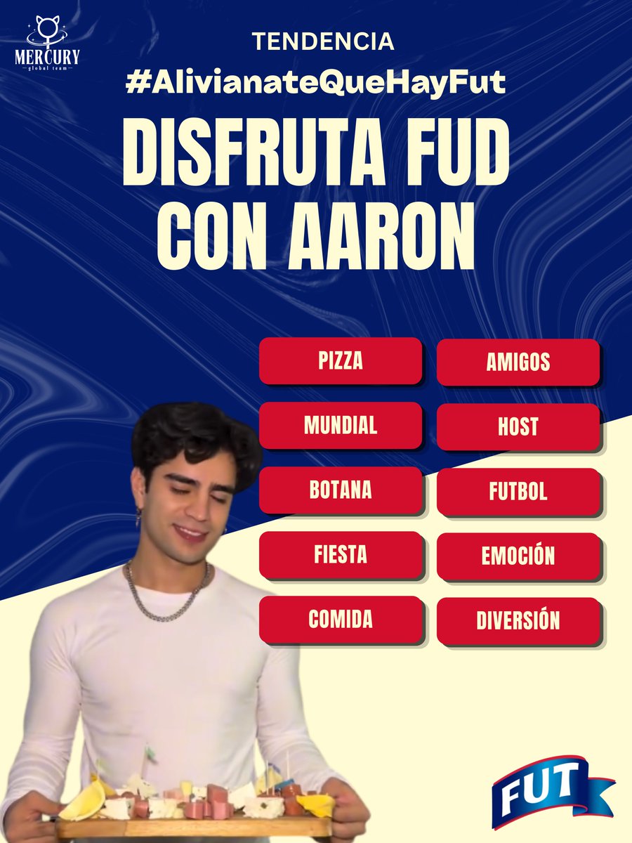 Mercury_globalt's tweet photo. Iniciamos Tendencia 🗣️

Usa la frase + el hashtag: 

DISFRUTA FUD CON AARON 
#AlivianateQueHayFut https://t.co/lw2M4viH1o