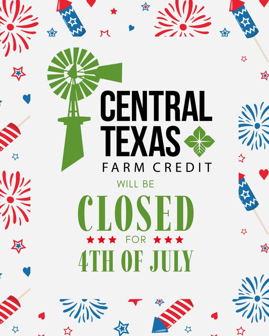 CenTxFarmCredit's tweet photo. As we head into the holiday week, all Central Texas Farm Credit offices will be closed Friday, July 3 in observance of Independence Day.

We hope you're looking forward to a safe and enjoyable holiday weekend! https://t.co/CotNVAY738 https://t.co/SqrJkpp2CB