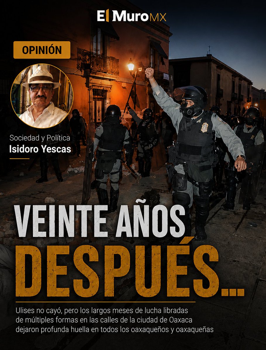 el_muromx's tweet photo. #APPO |
#Opinión
por @YescasIsidoro ✍️
⛏️🔥Veinte años después, #Oaxaca sigue debatiendo las mismas preguntas que encendieron las calles en 2006 ¿autoritarismo, justicia o #democracia?
Pero, cuánto de aquel régimen sigue presente bajo la etiqueta de 'nuevo gobierno', porque tres alternancias no necesariamente significan una transformación de fondo 👇
🏹 Y estos son los detalles:
https://t.co/1Xn2iGx8DK 🎯