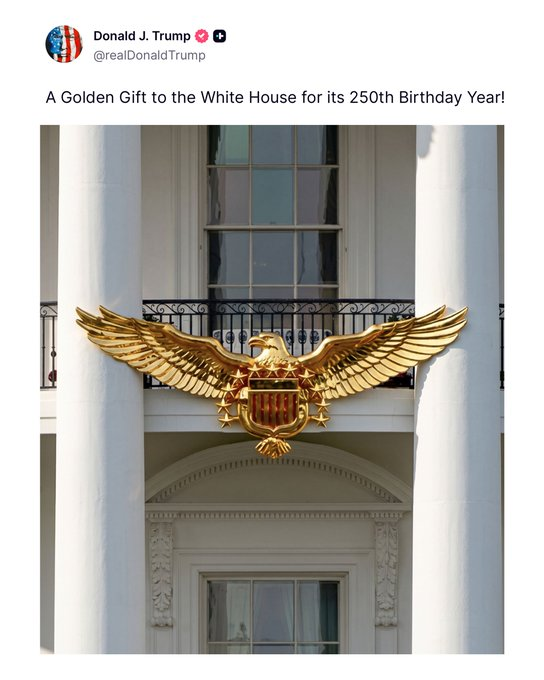 ChillimLp's tweet photo. "A Golden Gift to the White House for its 250th Birthday Year!" - President Donald J. Trump 🇺🇸 https://t.co/ci87MUT6U3