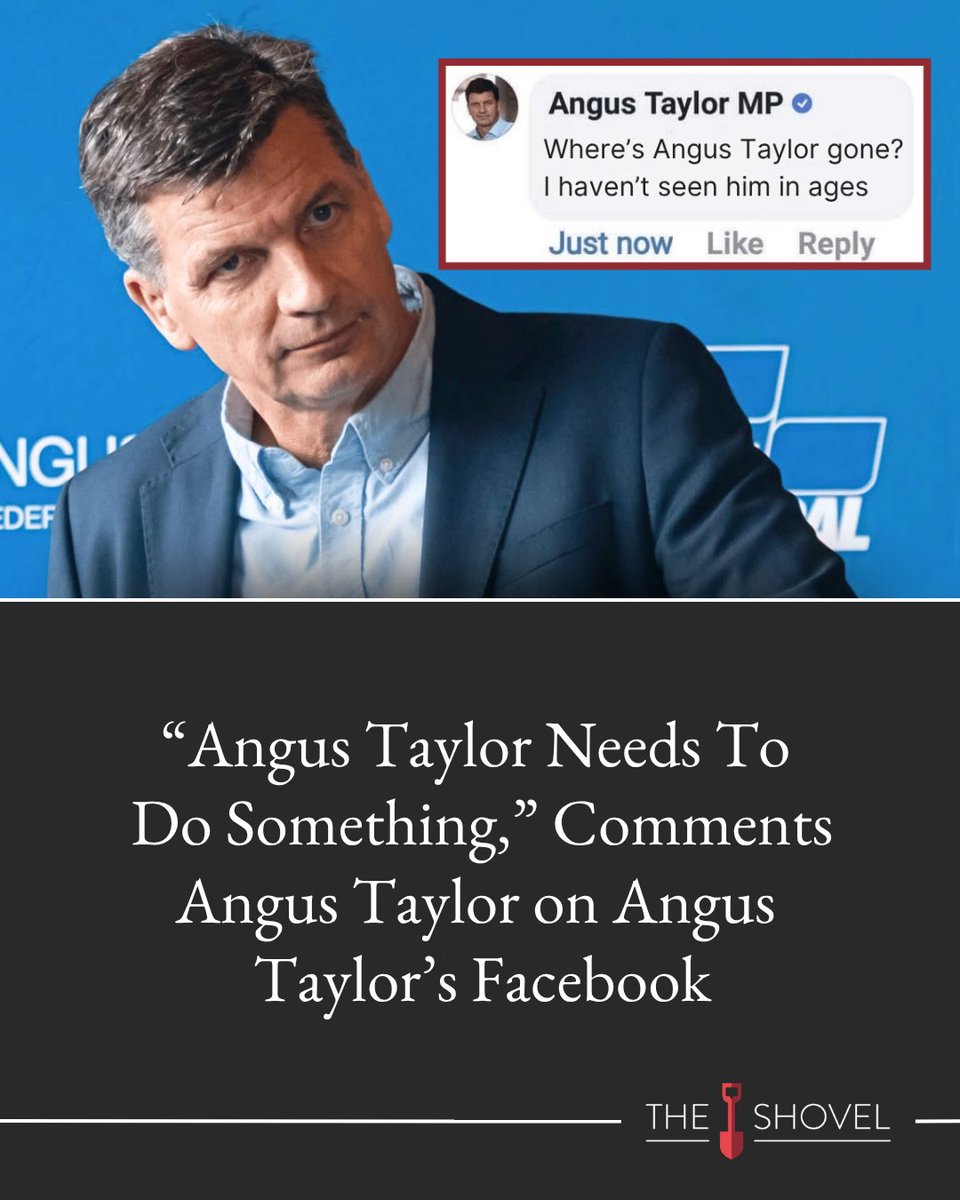 TheShovel's tweet photo. “Nobody is more disappointed in Angus Taylor's leadership than I am," posted Facebook user Angus Taylor. 

https://t.co/xwuG0NWECs https://t.co/CTW0sRYgBw