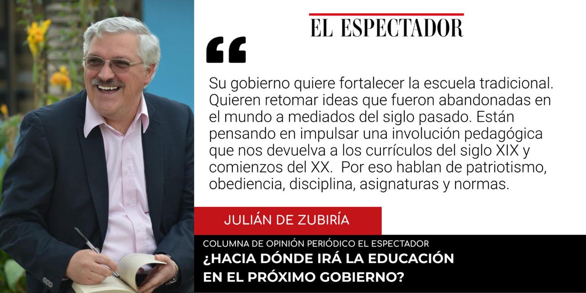 juliandezubiria's tweet photo. Mañana en mi columna en @elespectador analizaré el programa educativo del gobierno de Abelardo de la Espriella y las declaraciones que realizaron en campaña: ¿Hacia a dónde irá la educación en el próximo gobierno? Los invito a leerla. https://t.co/zD4lyfCWVT