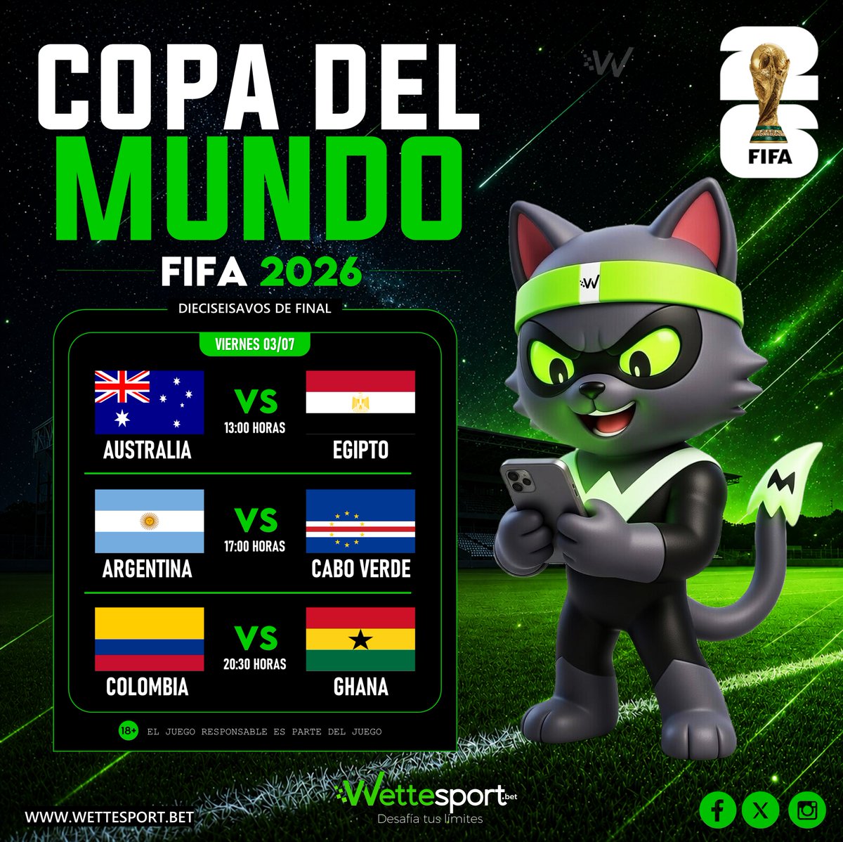 wettesport's tweet photo. 🔥 El camino hacia la gloria continúa. 🏆⚽

🇦🇺 Australia 🆚 Egipto 🇪🇬
🇦🇷 Argentina 🆚 Cabo Verde 🇨🇻
🇨🇴 Colombia 🆚 Ghana 🇬🇭

👉 ¿Habrá alguna sorpresa en estos enfrentamientos?

Desafía tus límites. 𝐖𝐞𝐭𝐭𝐞𝐬𝐩𝐨𝐫𝐭 💚
https://t.co/A0PknmSCIg https://t.co/OgaEGWuzIm