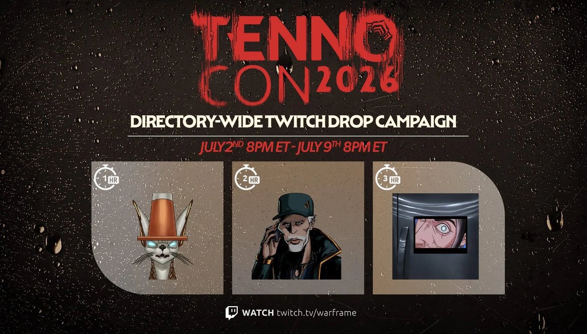 games_tora's tweet photo. #Warframe
TennoCon 2026 Memetica Twitch Dropsキャンペーン [6月30日開始]
https://t.co/DJ2m3tk7pl

【期間】
　① 日本時間 6月29日[月] 22:00 ～ 7月3日[金] 7:00まで
　② 日本時間 7月3日[金] 9:00 ～ 7月10日[金] 9:00まで

【Twitchドロップ】
 ①-1時間：Chassis グリフ
 ①-2時間：Lotus Change of Plans グリフ
 ①-3時間：Absolute Cinema グリフ

 ②-1時間：Kalymos Cone グリフ
 ②-2時間：Dump It グリフ
 ②-3時間：Arthur In The Fridge グリフ

【ドロップ対象配信】
　Dropsを有効になっているWarframe配信
　(Warframeディレクトリ：https://t.co/7IFKm5Ekbi 内の配信)